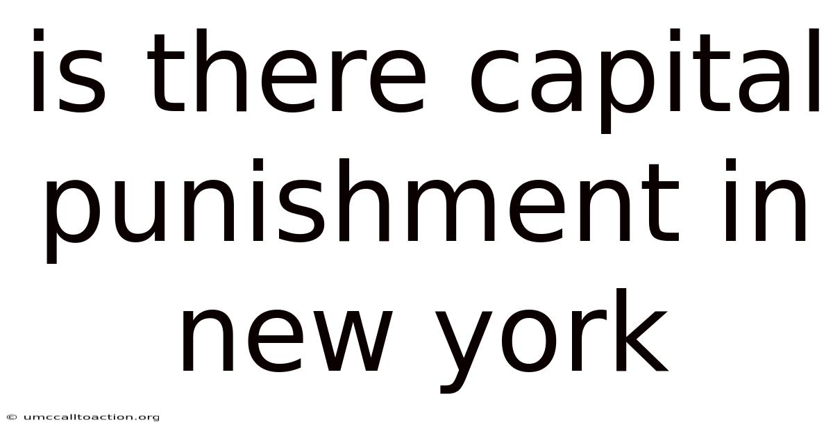 Is There Capital Punishment In New York