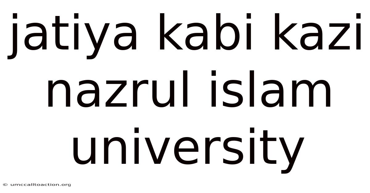 Jatiya Kabi Kazi Nazrul Islam University