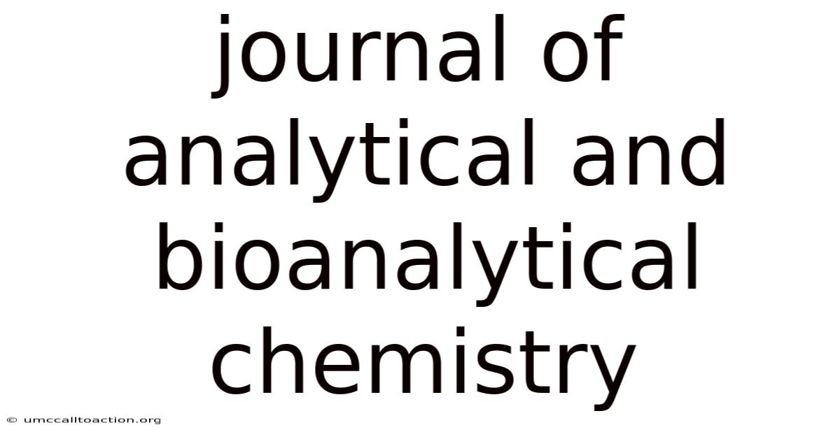 Journal Of Analytical And Bioanalytical Chemistry