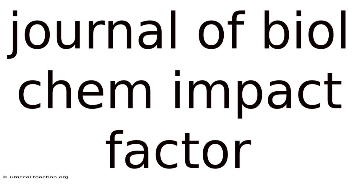 Journal Of Biol Chem Impact Factor