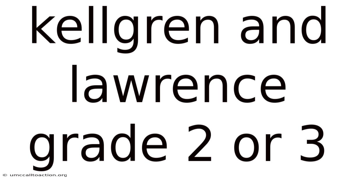Kellgren And Lawrence Grade 2 Or 3