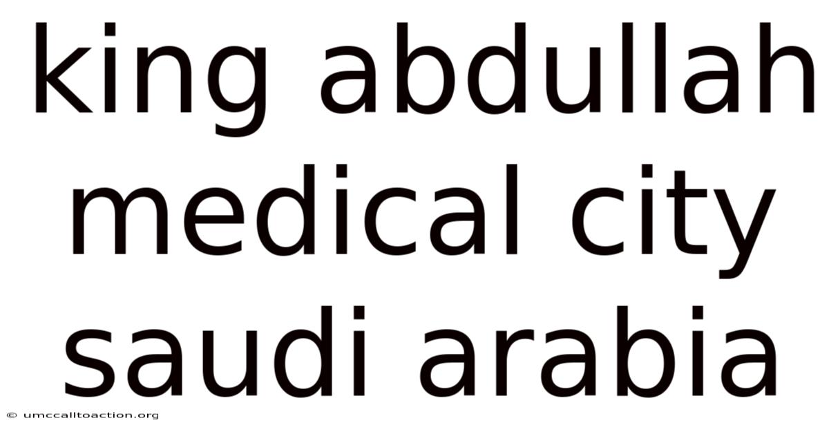 King Abdullah Medical City Saudi Arabia