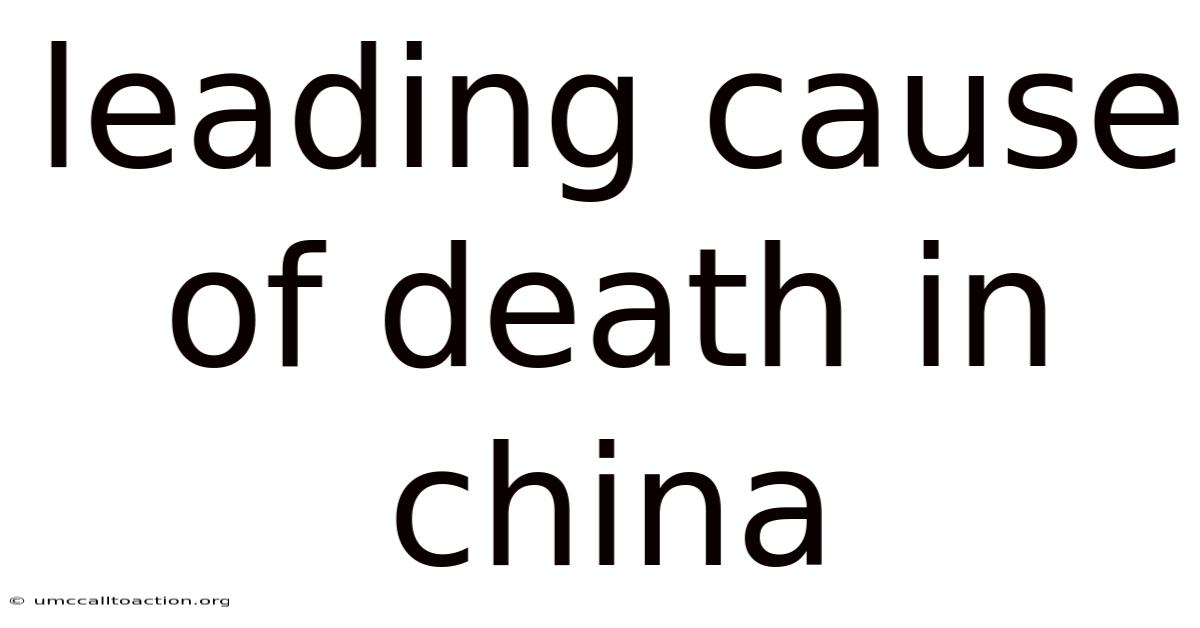 Leading Cause Of Death In China