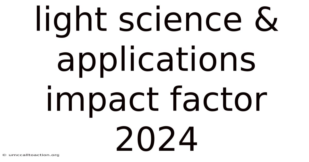 Light Science & Applications Impact Factor 2024