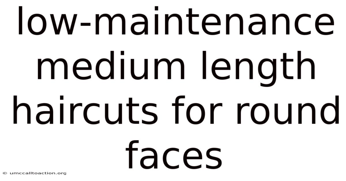Low-maintenance Medium Length Haircuts For Round Faces
