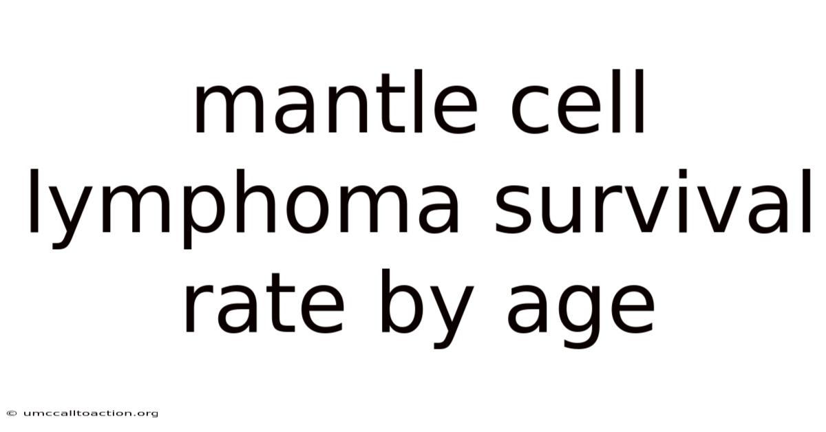 Mantle Cell Lymphoma Survival Rate By Age