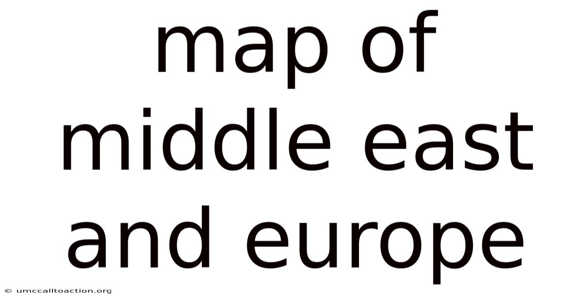 Map Of Middle East And Europe