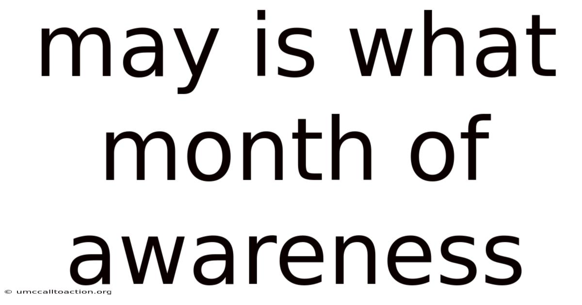 May Is What Month Of Awareness