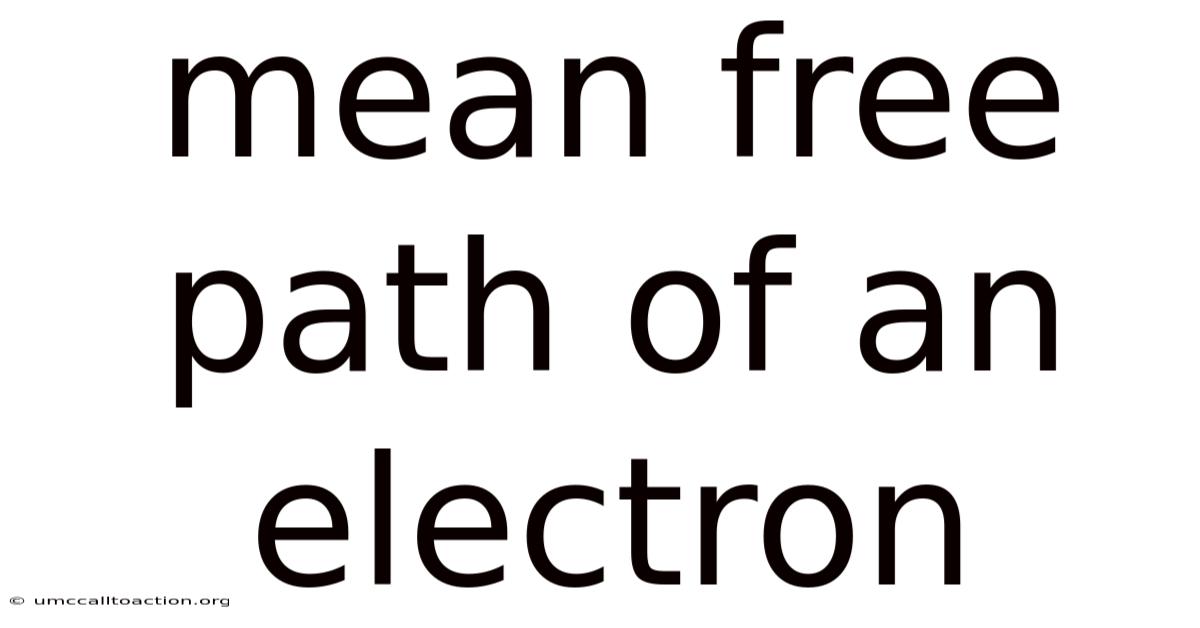 Mean Free Path Of An Electron