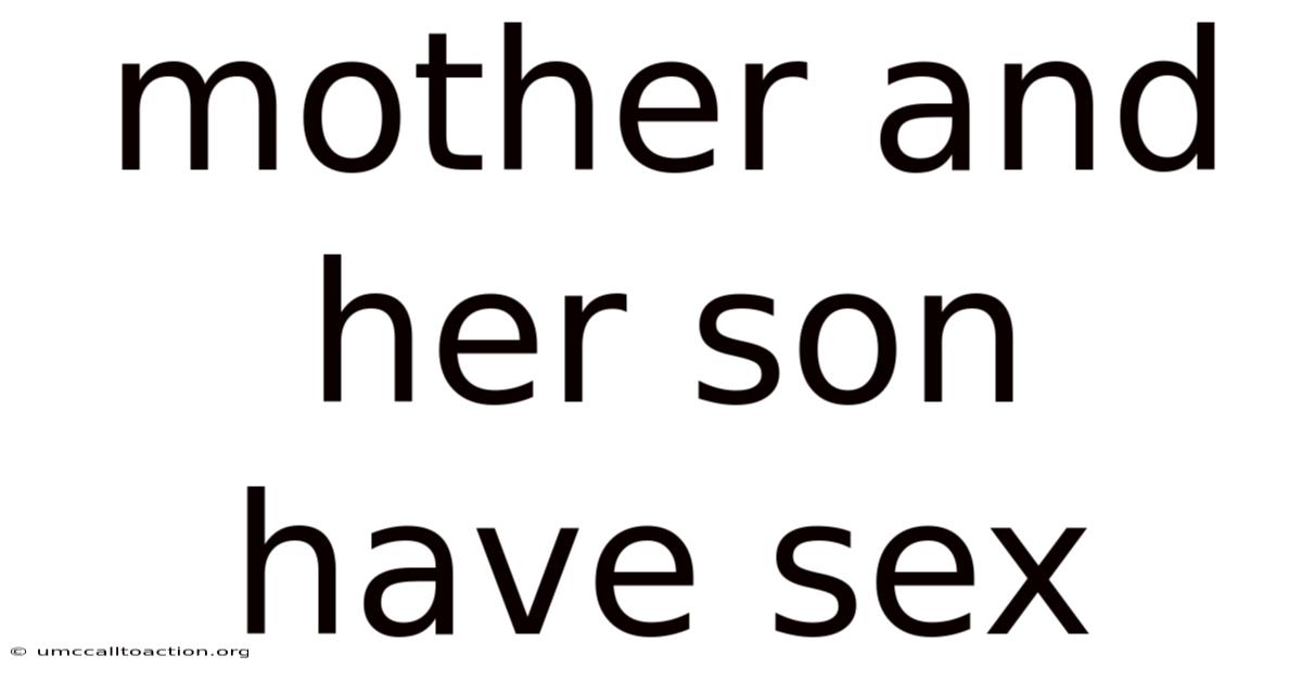 Mother And Her Son Have Sex