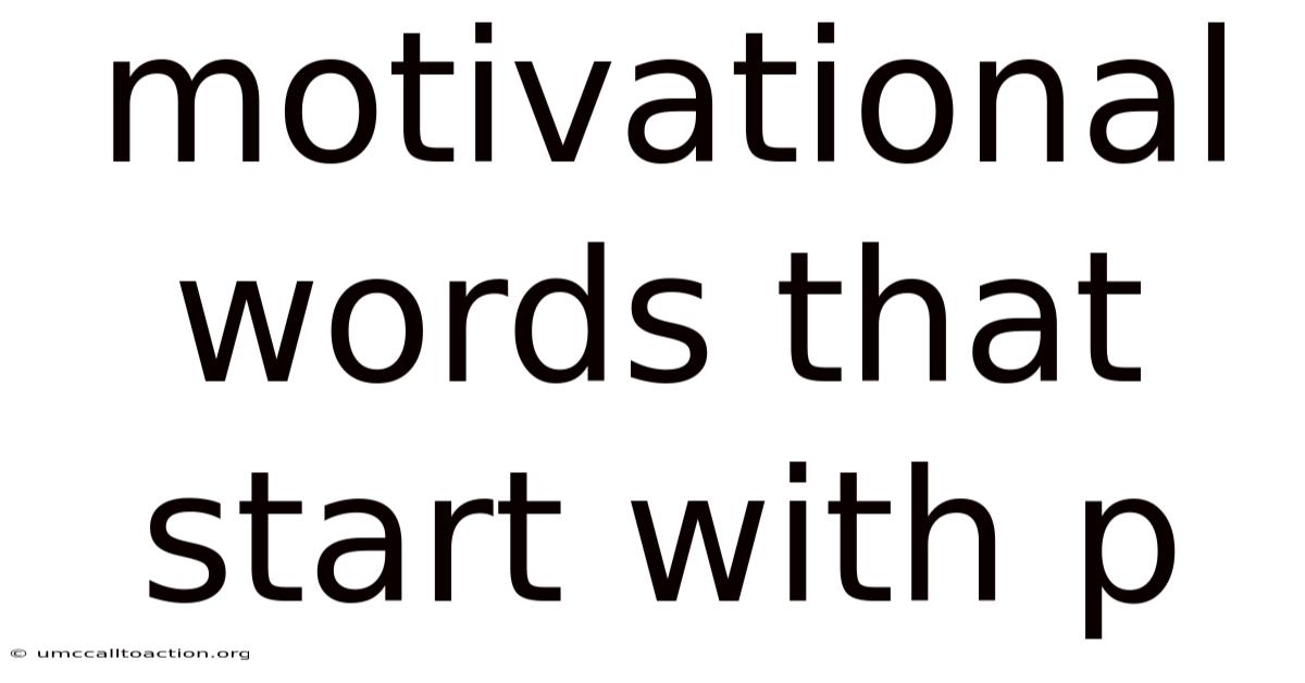 Motivational Words That Start With P