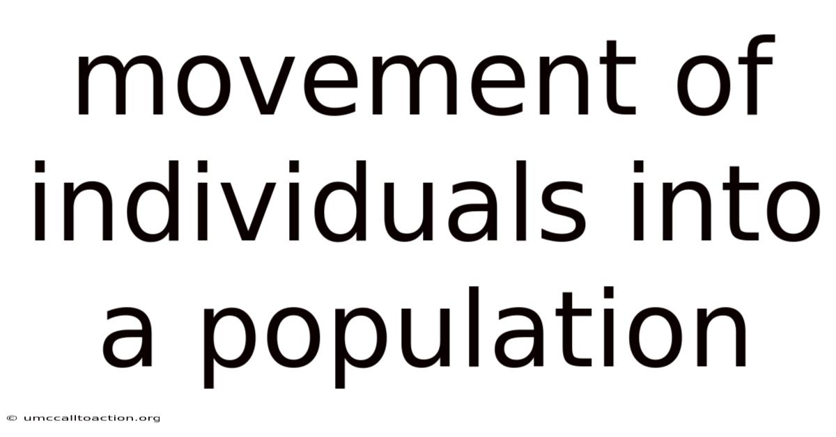 Movement Of Individuals Into A Population