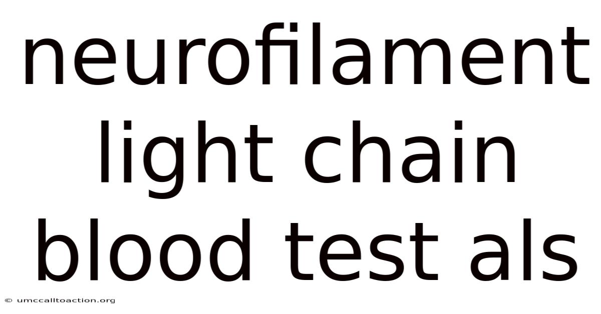 Neurofilament Light Chain Blood Test Als