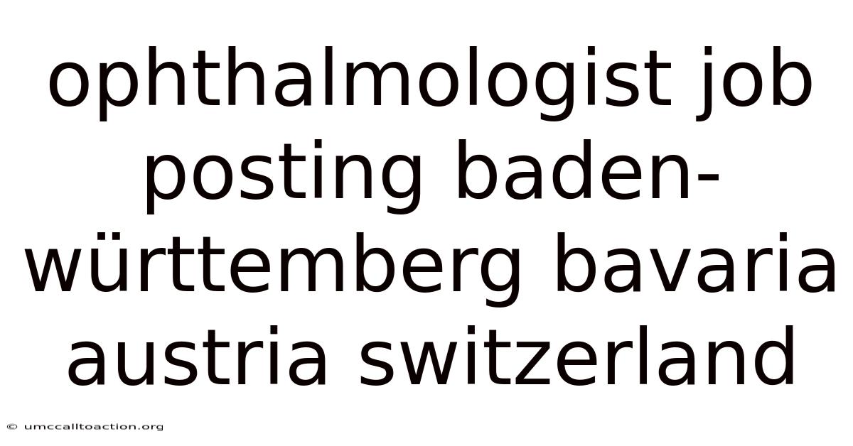 Ophthalmologist Job Posting Baden-württemberg Bavaria Austria Switzerland