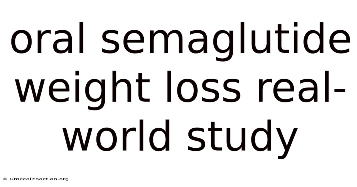 Oral Semaglutide Weight Loss Real-world Study