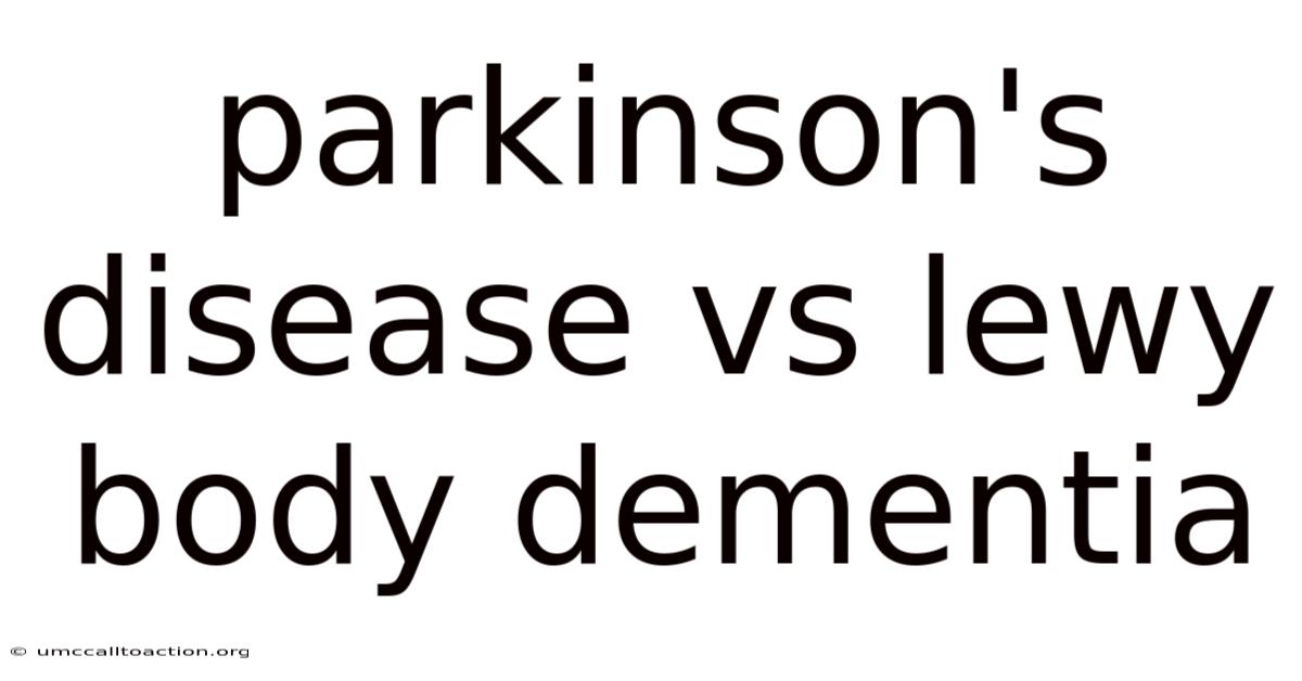 Parkinson's Disease Vs Lewy Body Dementia