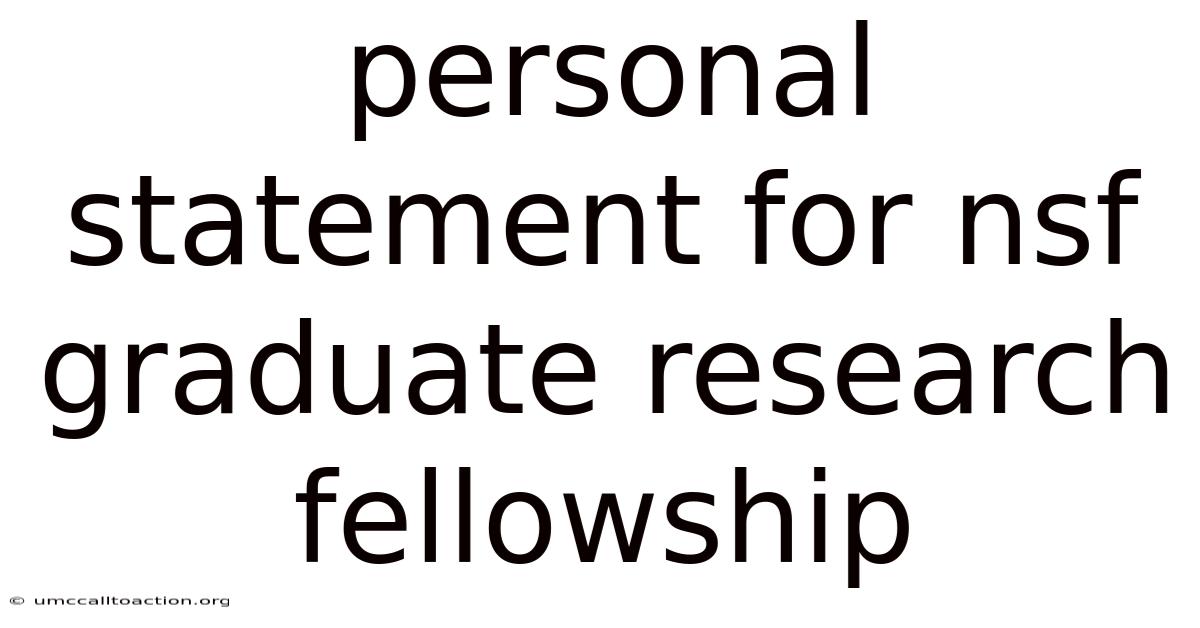 Personal Statement For Nsf Graduate Research Fellowship