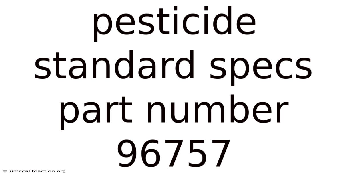 Pesticide Standard Specs Part Number 96757
