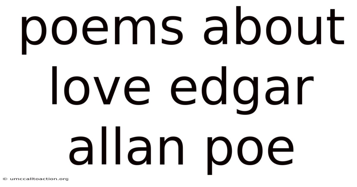 Poems About Love Edgar Allan Poe