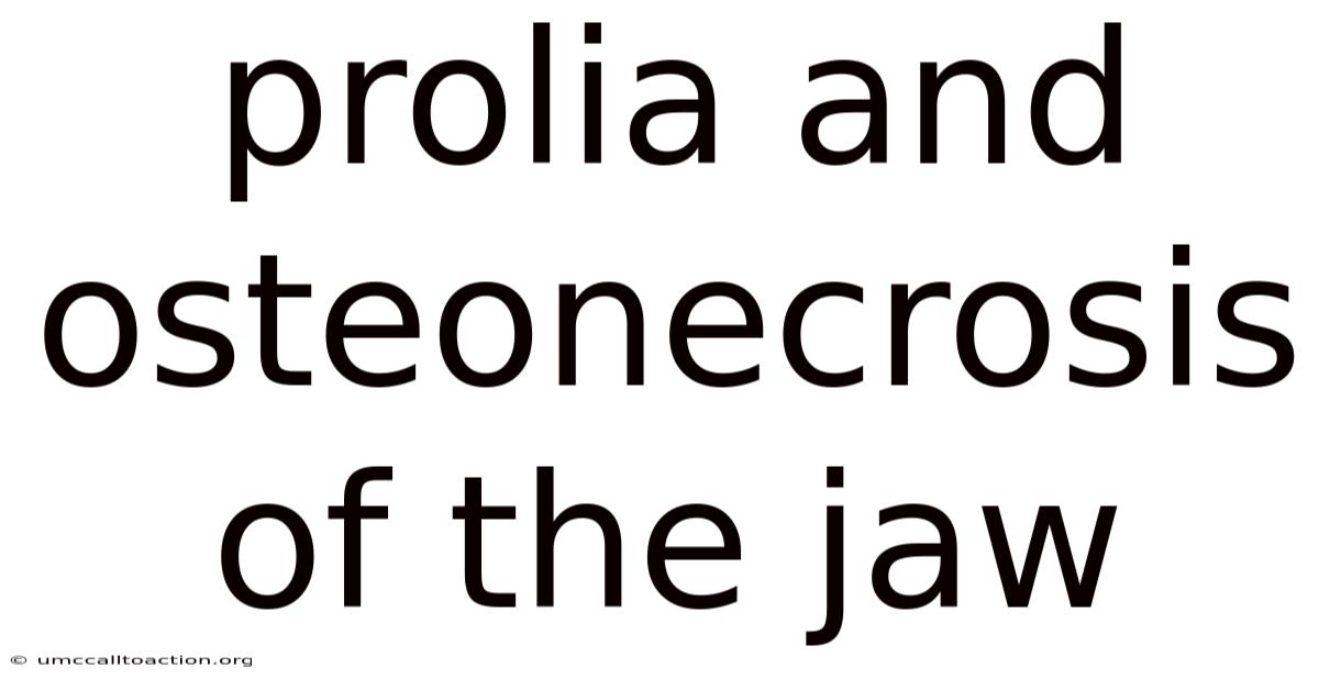 Prolia And Osteonecrosis Of The Jaw