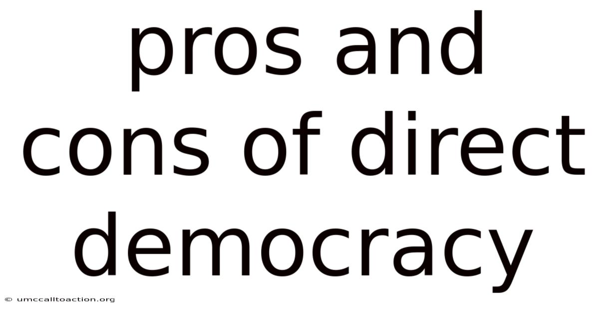 Pros And Cons Of Direct Democracy