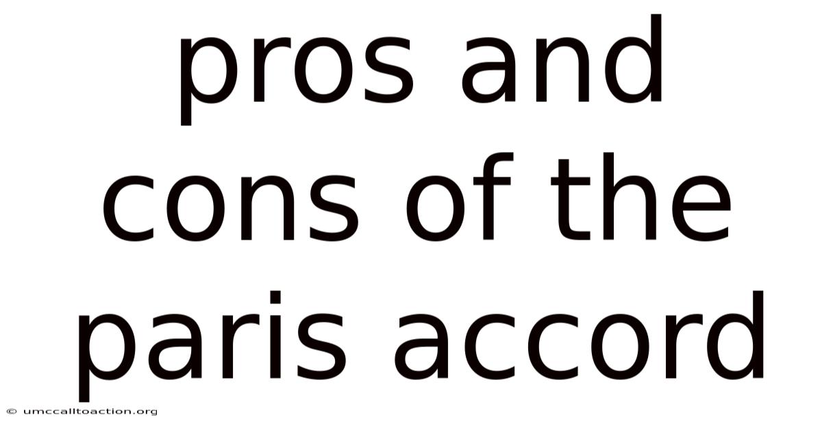 Pros And Cons Of The Paris Accord