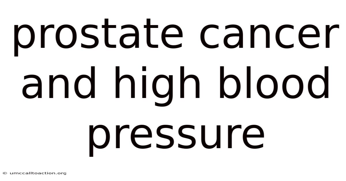 Prostate Cancer And High Blood Pressure