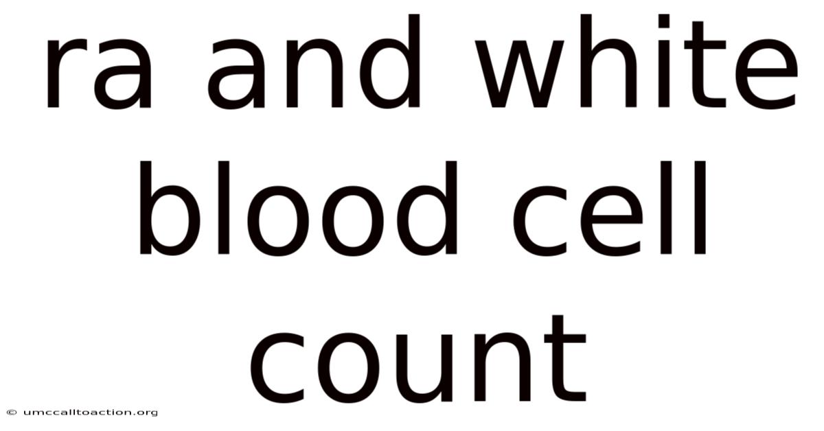 Ra And White Blood Cell Count