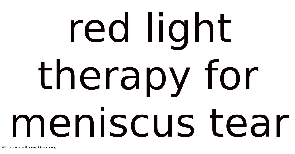Red Light Therapy For Meniscus Tear