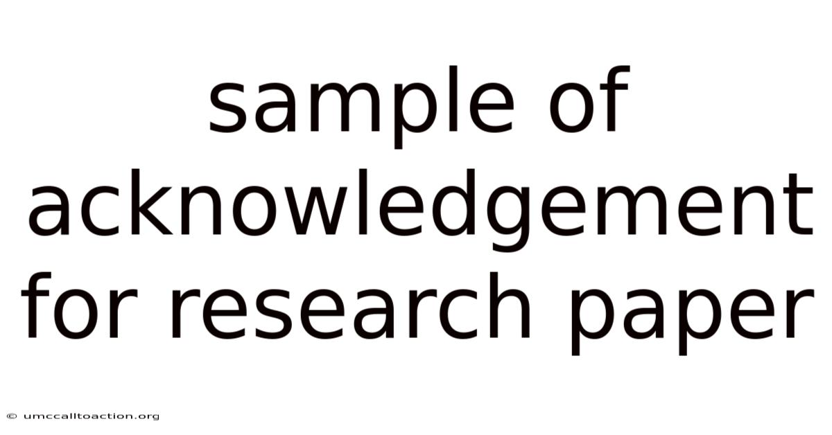 Sample Of Acknowledgement For Research Paper