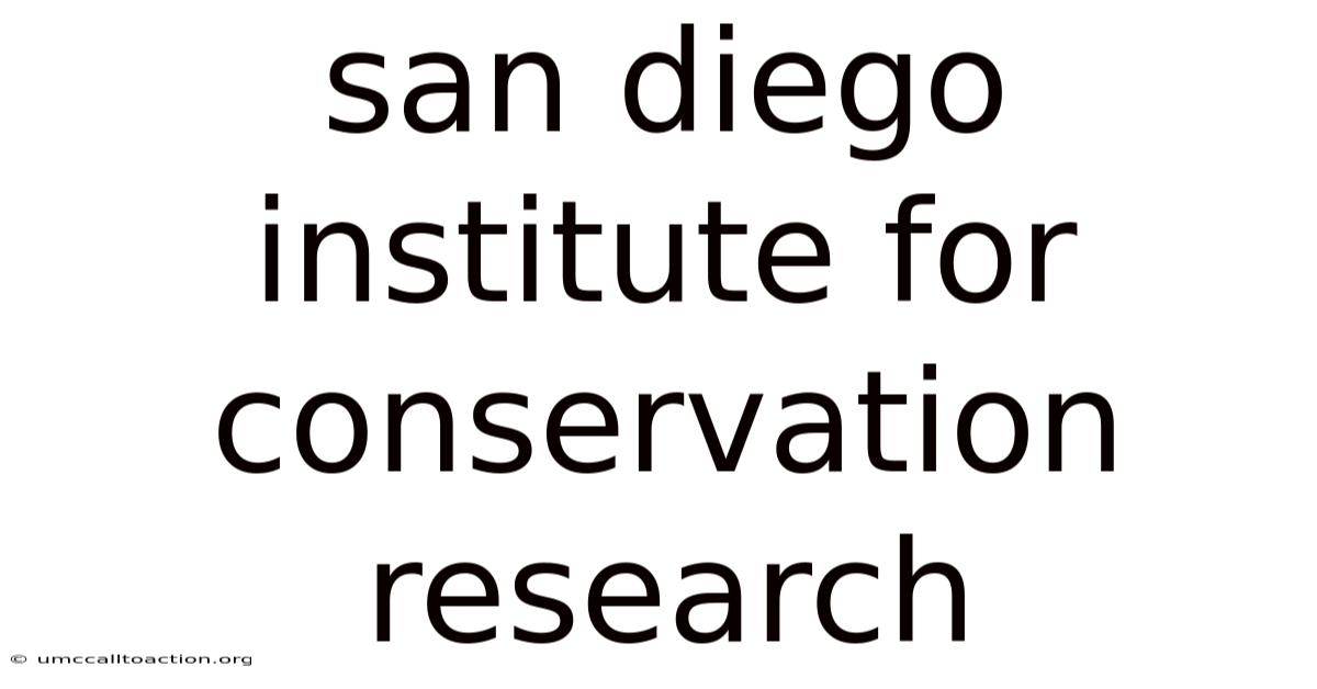 San Diego Institute For Conservation Research