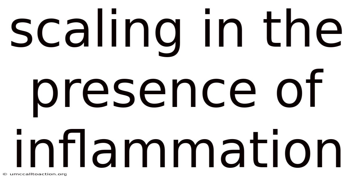 Scaling In The Presence Of Inflammation