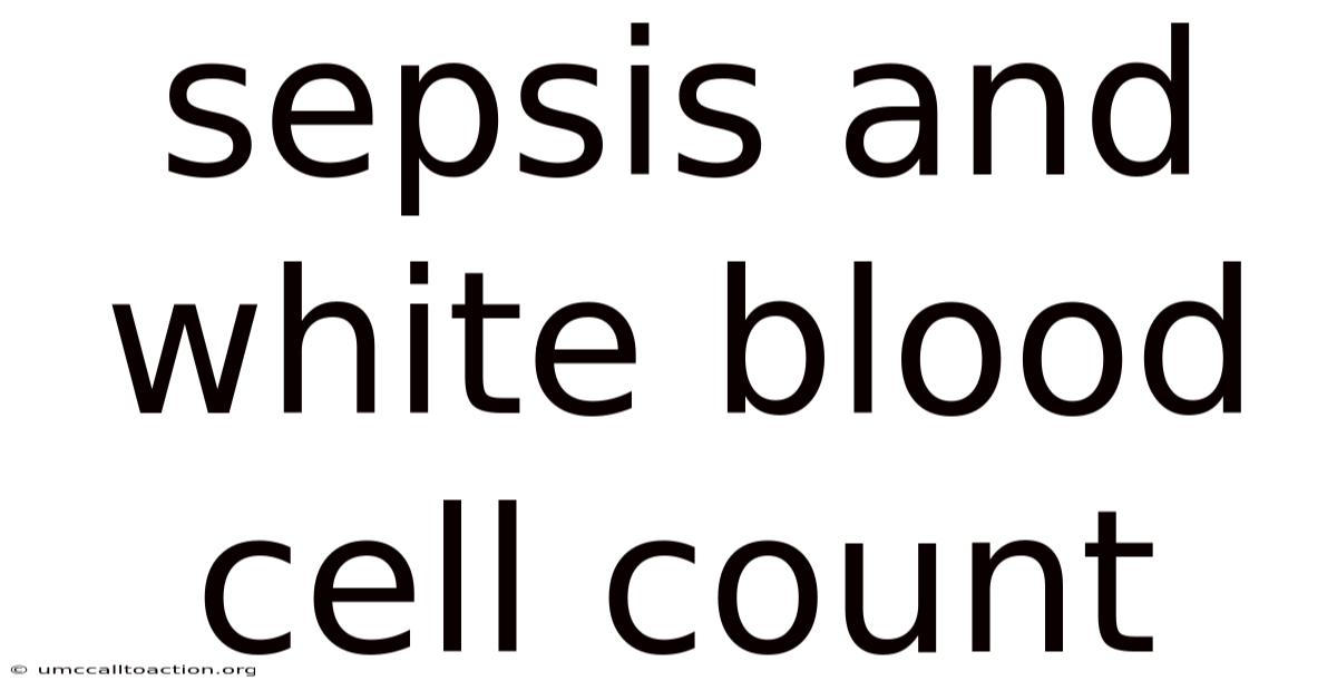 Sepsis And White Blood Cell Count