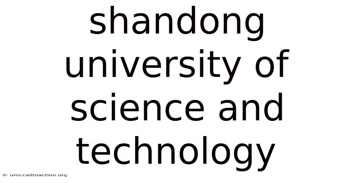 Shandong University Of Science And Technology