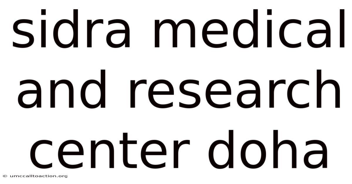 Sidra Medical And Research Center Doha