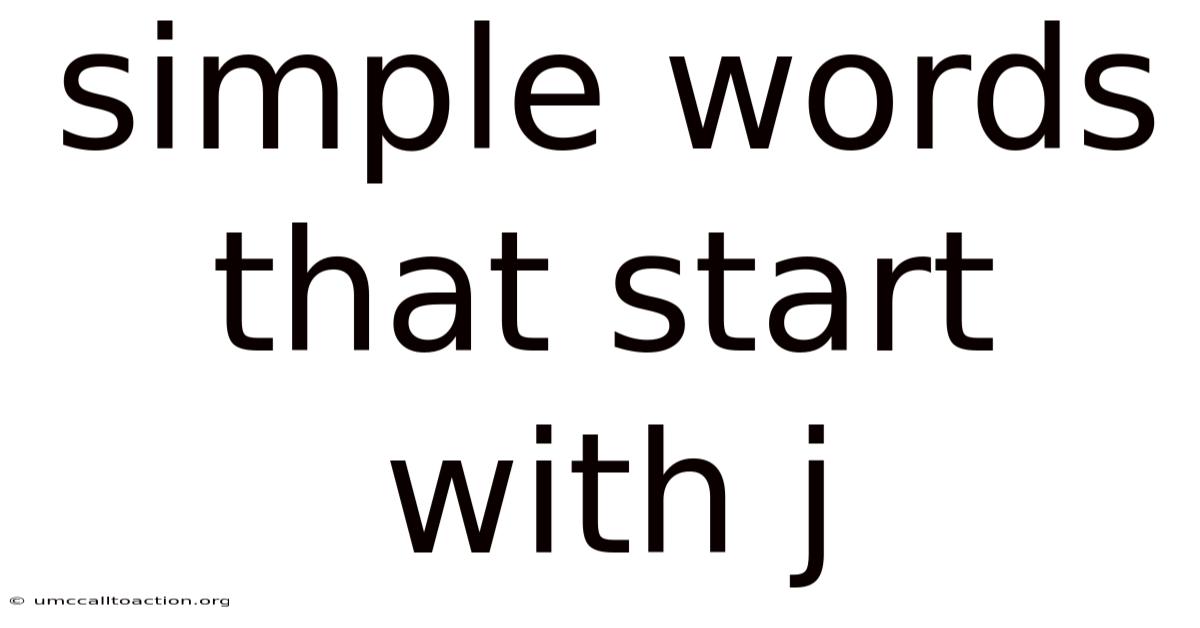 Simple Words That Start With J