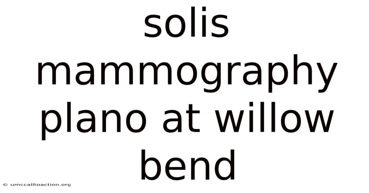 Solis Mammography Plano At Willow Bend