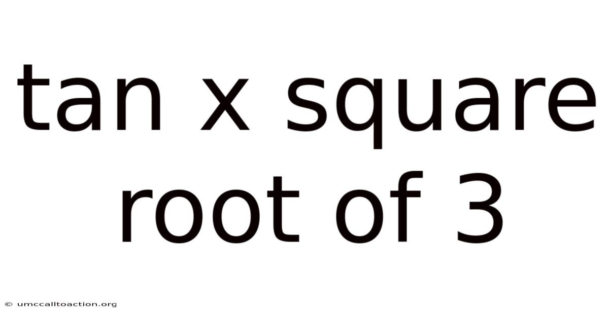 Tan X Square Root Of 3