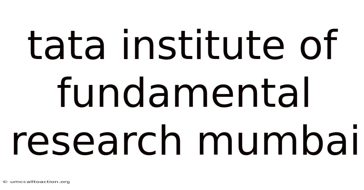 Tata Institute Of Fundamental Research Mumbai