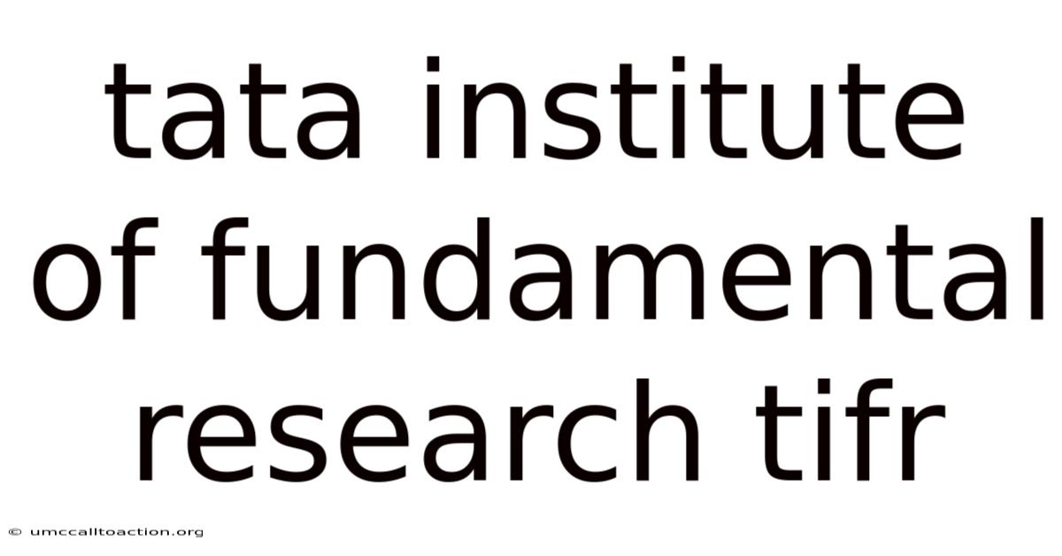 Tata Institute Of Fundamental Research Tifr
