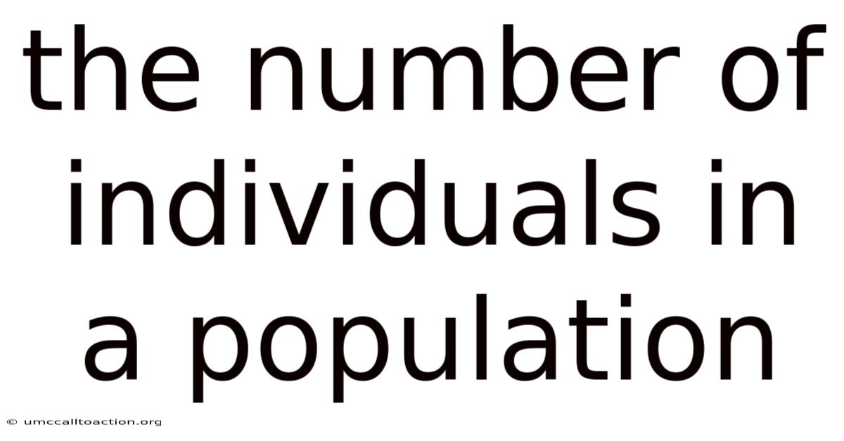 The Number Of Individuals In A Population