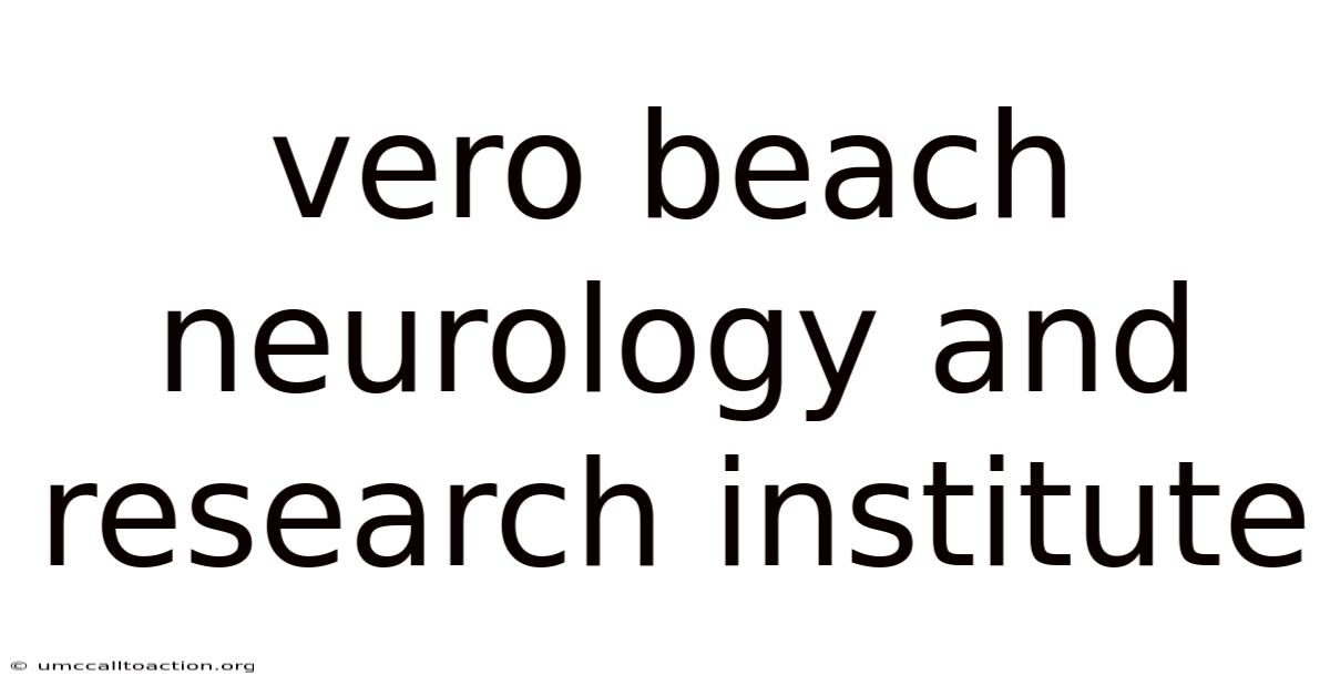 Vero Beach Neurology And Research Institute