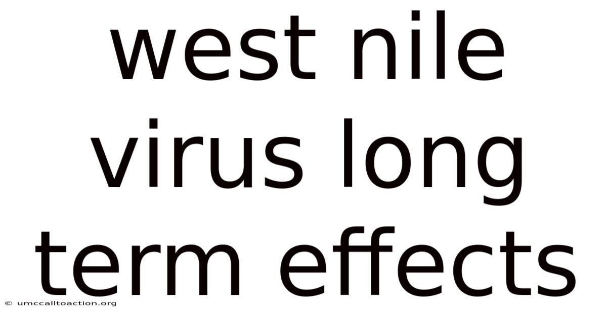 West Nile Virus Long Term Effects