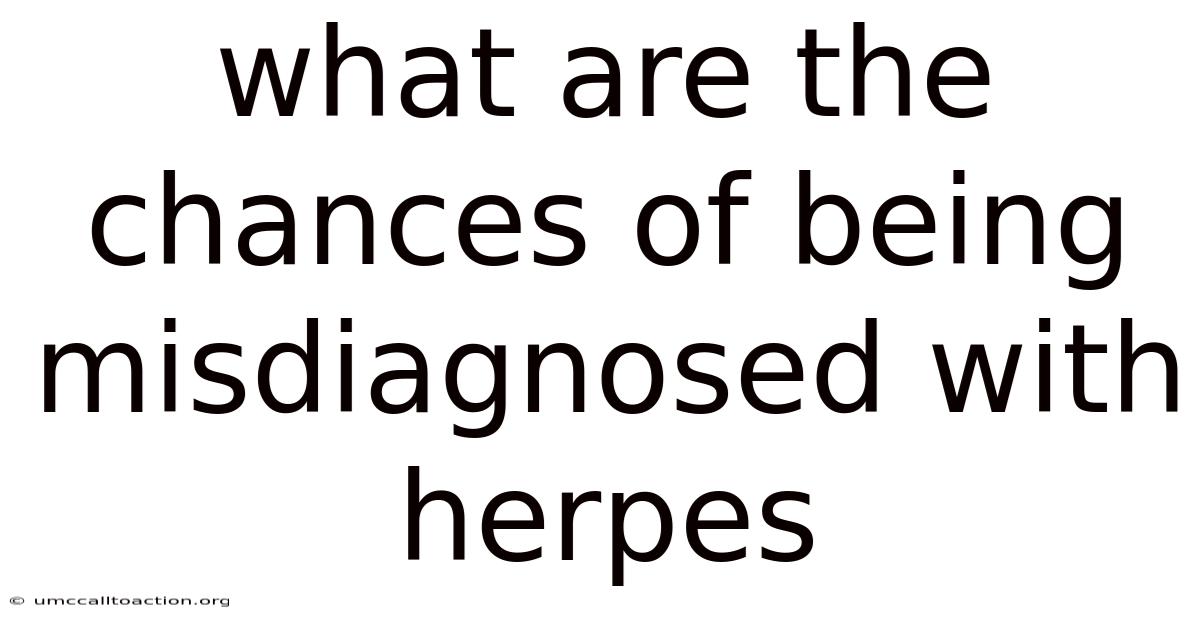 What Are The Chances Of Being Misdiagnosed With Herpes