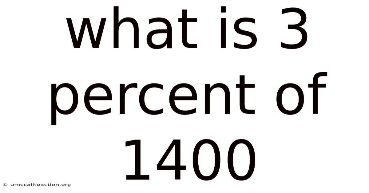 What Is 3 Percent Of 1400