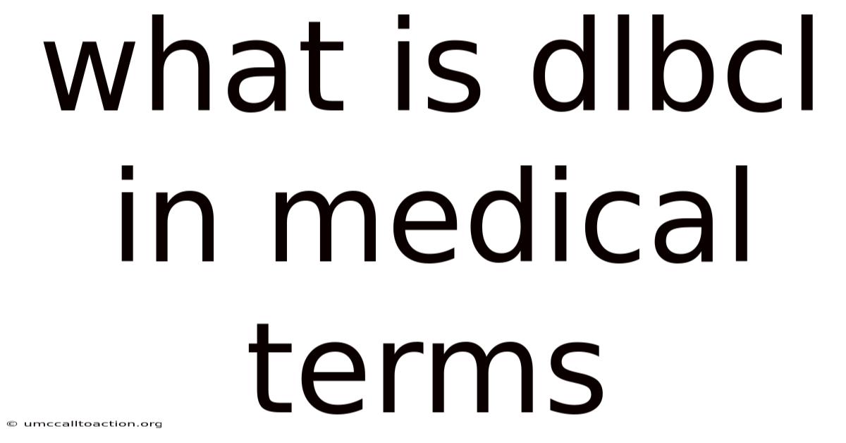 What Is Dlbcl In Medical Terms
