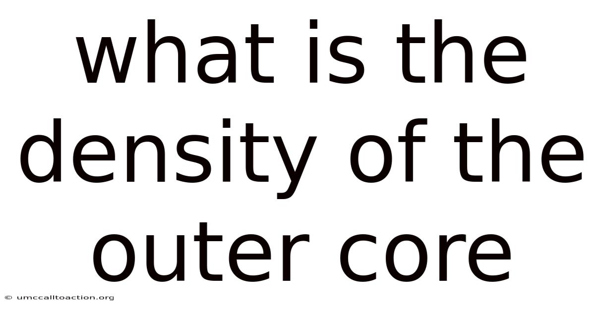 What Is The Density Of The Outer Core