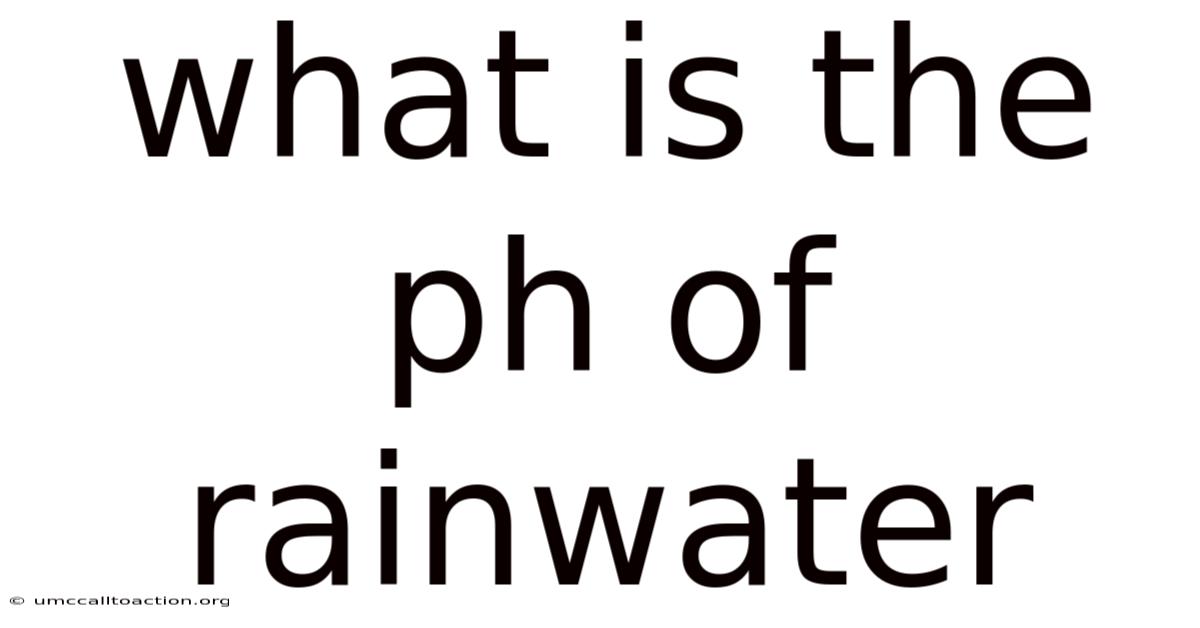 What Is The Ph Of Rainwater