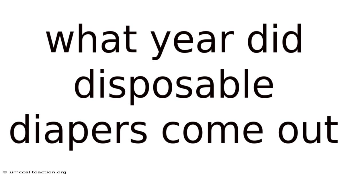 What Year Did Disposable Diapers Come Out