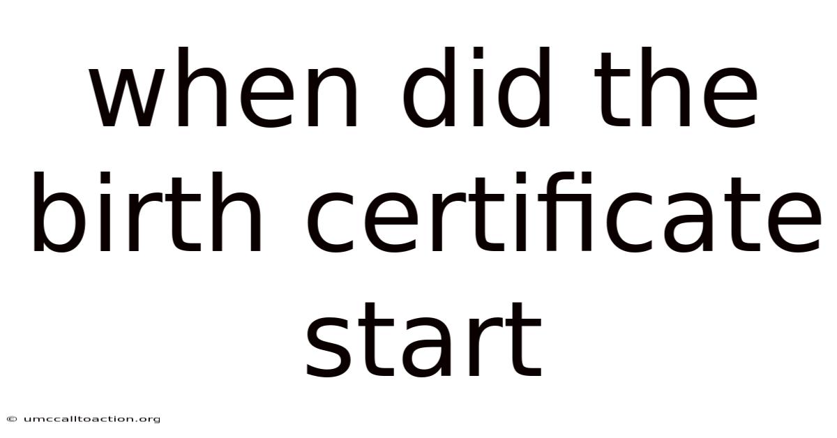 When Did The Birth Certificate Start